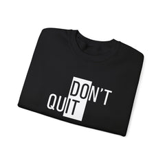 Keep Going, Keep Growing – The Don’t Quit Sweater
