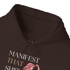 Create Your Reality – The Manifest That Sh*t Hoodie 2