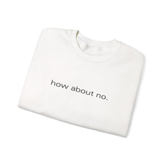 Sassy & Unbothered – The How About No Sweater