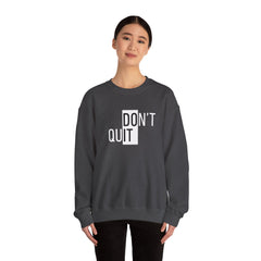 Keep Going, Keep Growing – The Don’t Quit Sweater