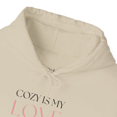 Comfort Speaks Volumes – The Cozy Is My Love Language Hoodie 4