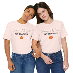 The Shinning His Light, Not Shadows Shirt 2