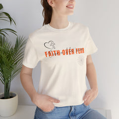 The Faith Over Fear Shirt