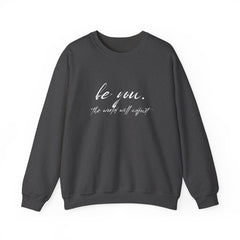 Stay True, Stay You – The Be You Sweater 2