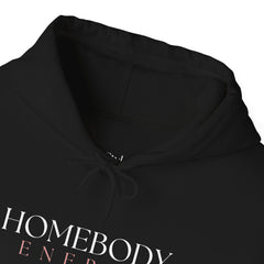 Stay In, Stay Cozy – The HomeBody Energy Hoodie 2