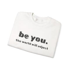 Stay True, Stay You – The Be You Sweater