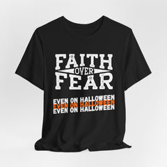 The Faith Over Fear Shirt 3