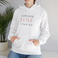 Comfort Speaks Volumes – The Cozy Is My Love Language Hoodie 4