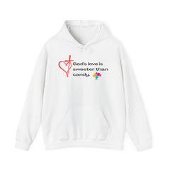 The God's Love is Sweeter Than Candy Hoodie