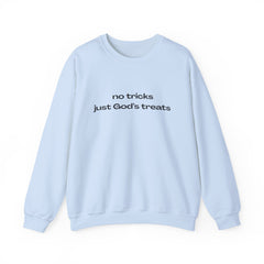 The No Tricks just God's Treats Sweater
