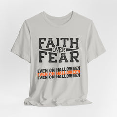The Faith Over Fear Shirt 3