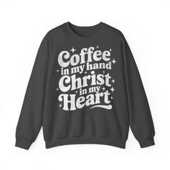 The Coffee in My Hand, Christ in My Heart Sweater 2