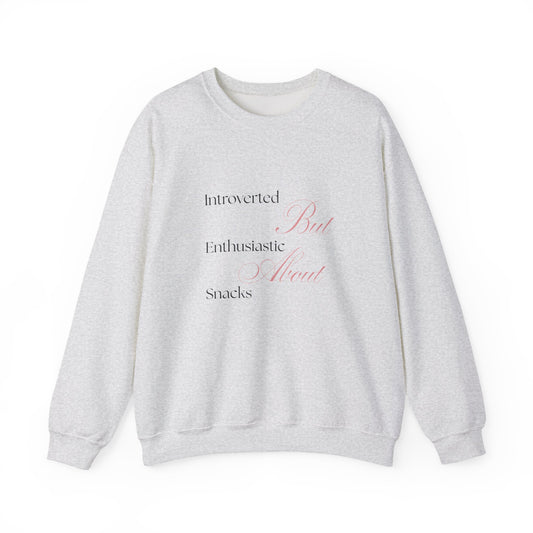 Quiet Life, Loud Snacks – The Introverted but Enthusiastic About Snacks Sweater