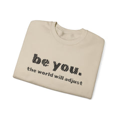 Stay True, Stay You – The Be You Sweater