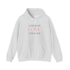 Comfort Speaks Volumes – The Cozy Is My Love Language Hoodie 4