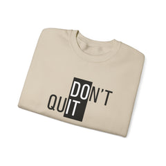Keep Going, Keep Growing – The Don’t Quit Sweater