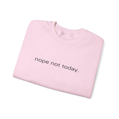 Not Today, Still Slaying – The Nope Not Today Sweater