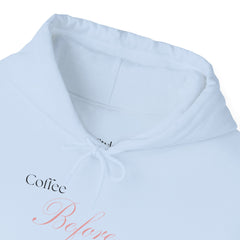 Caffeine First, Talk Later – The Coffee Before Convo Hoodie