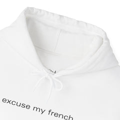 Chic With Attitude – The Excuse My French Hoodie