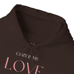 Comfort Speaks Volumes – The Cozy Is My Love Language Hoodie 3