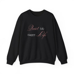 Less Noise, More Joy – The Quiet Life, Happy Life Sweater