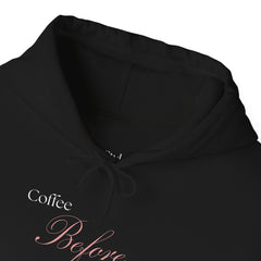 Caffeine First, Talk Later – The Coffee Before Convo Hoodie