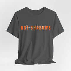 The Shinning His Light, Not Shadows Shirt