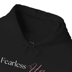 Be Bold, Be You – The Fearless-Her Hoodie