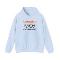 The Faith is my Costume Hoodie