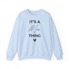 Mom Life, Best Life – The It’s a Mom Thing Sweater 3