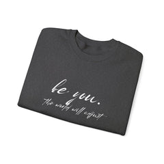 Stay True, Stay You – The Be You Sweater 2