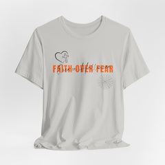 The Faith Over Fear Shirt