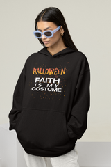 The Faith is my Costume Hoodie