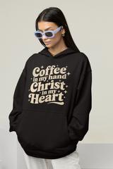 The Coffee in my Hand, Christ in my Heart Hoodie
