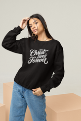 The Christ Lives Forever Sweater
